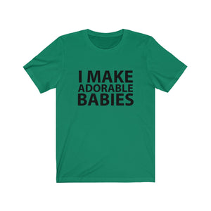 I make adorable babies - Teeznmo
