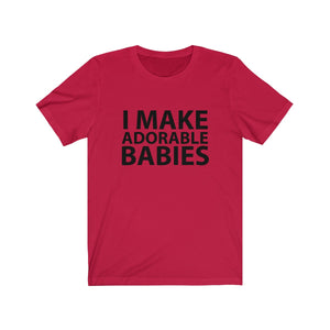 I make adorable babies - Teeznmo
