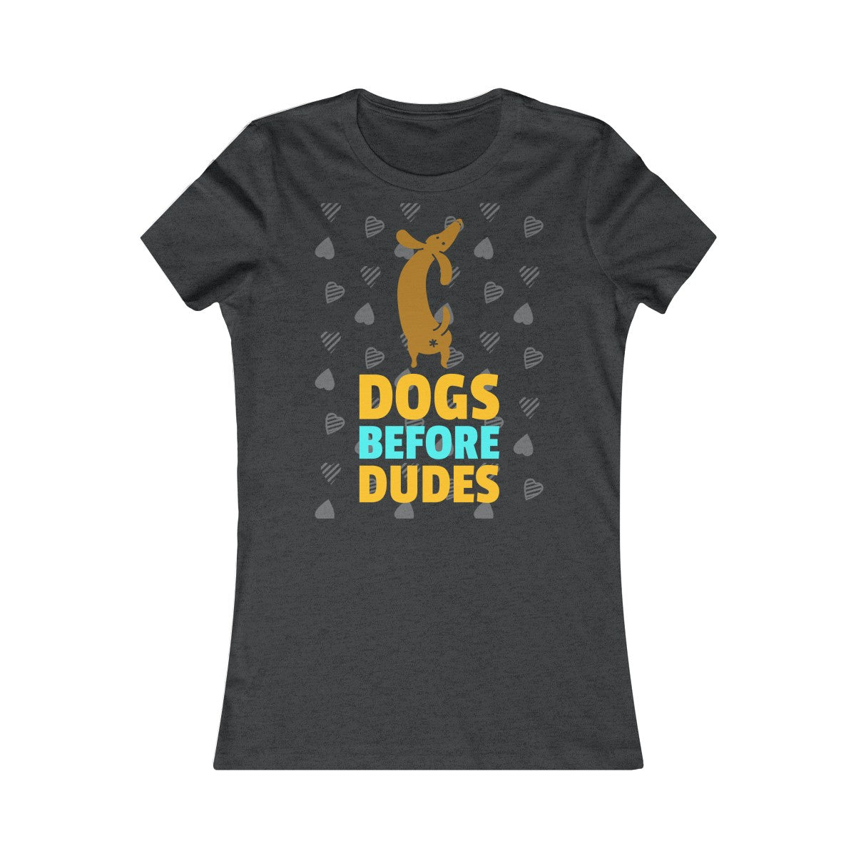 Dogs before dudes - Teeznmo