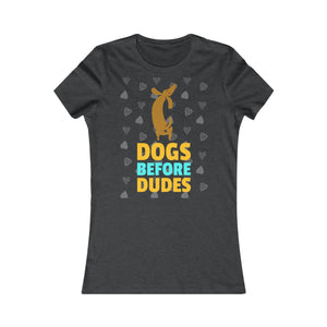 Dogs before dudes - Teeznmo