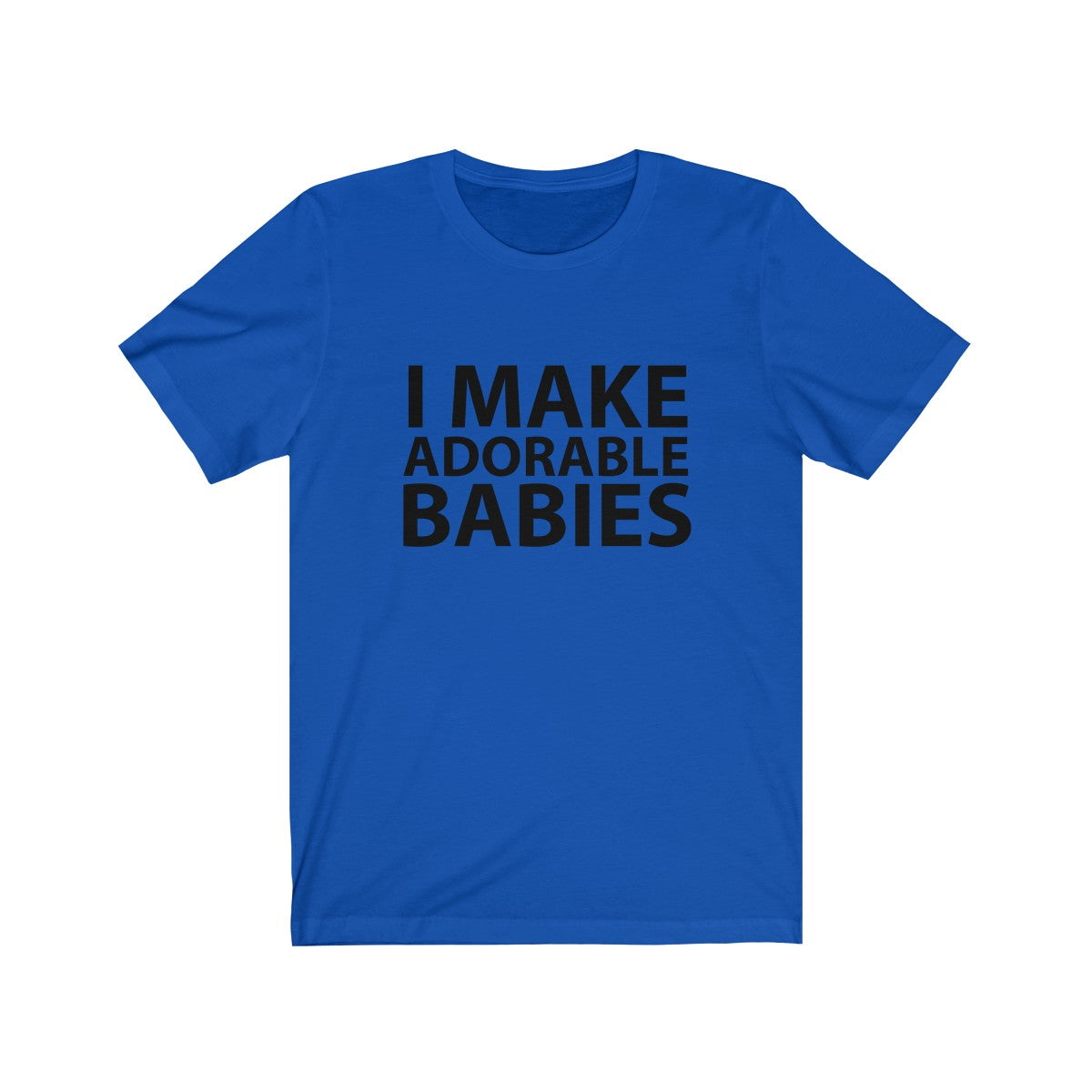 I make adorable babies - Teeznmo