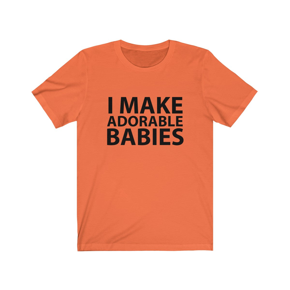 I make adorable babies - Teeznmo