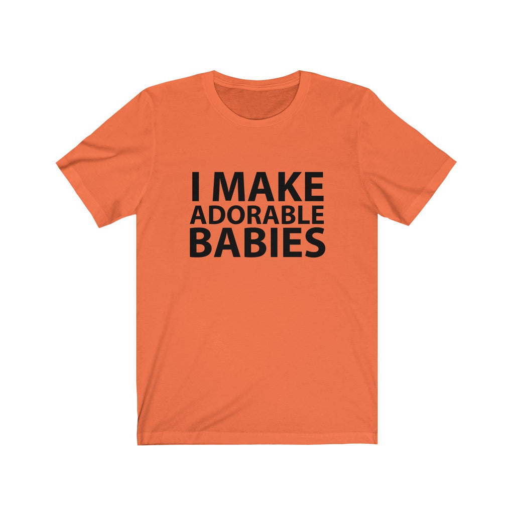 I make adorable babies - Teeznmo