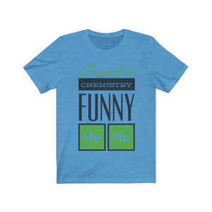 I made chemistry funny - Teeznmo