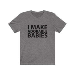 I make adorable babies - Teeznmo