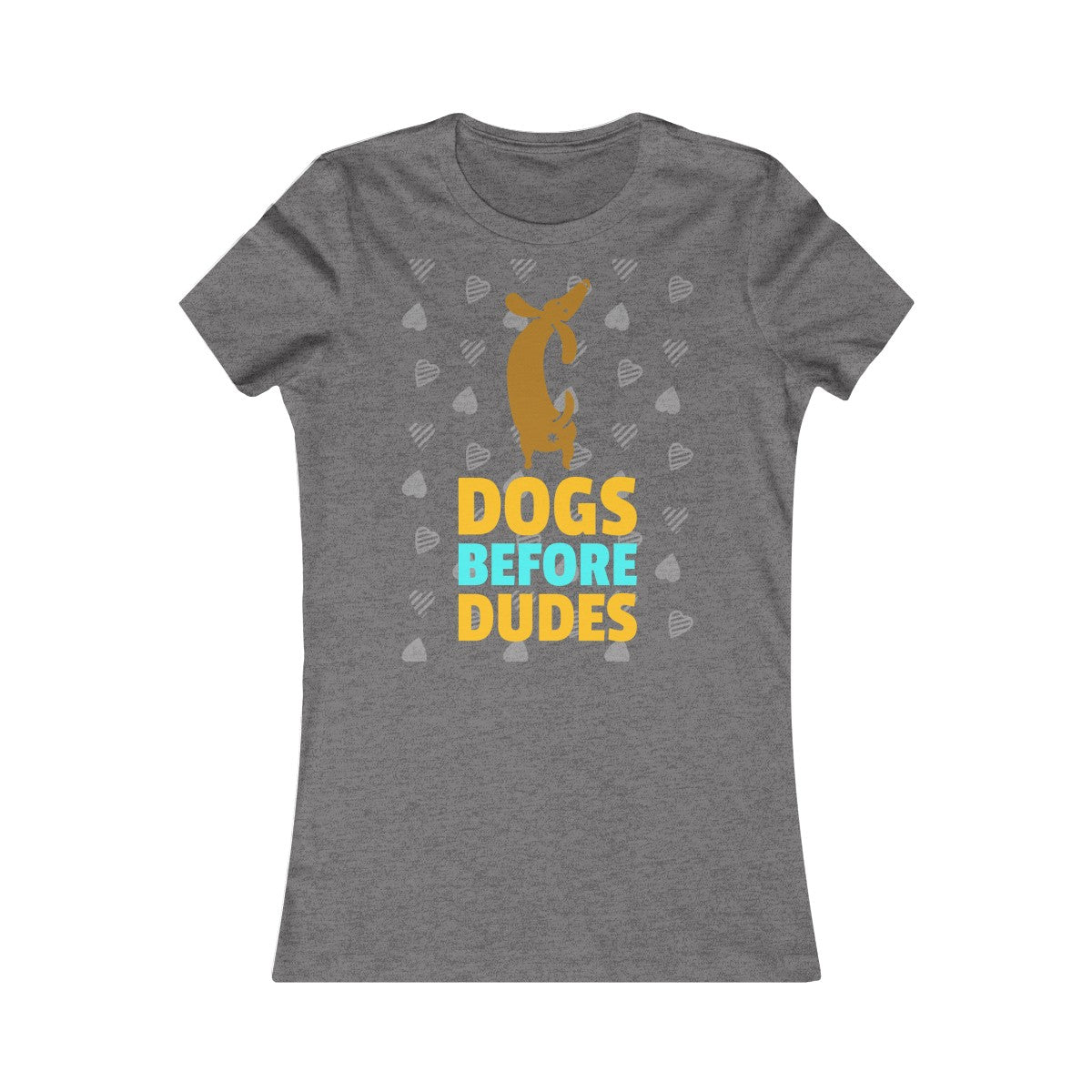 Dogs before dudes - Teeznmo
