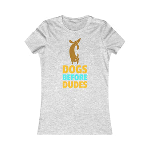 Dogs before dudes - Teeznmo