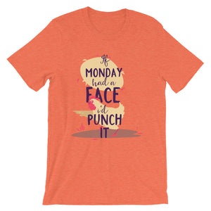 If Monday had a face id punch it - Teeznmo