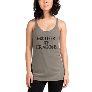 Mother of Dragons Racerback Tank - Teeznmo