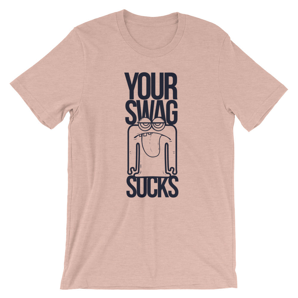 Your Swag Sucks - Teeznmo