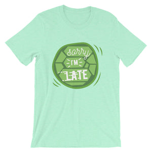 Sorry I'm late - Teeznmo