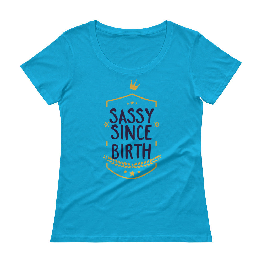 Sassy Since Birth - Teeznmo