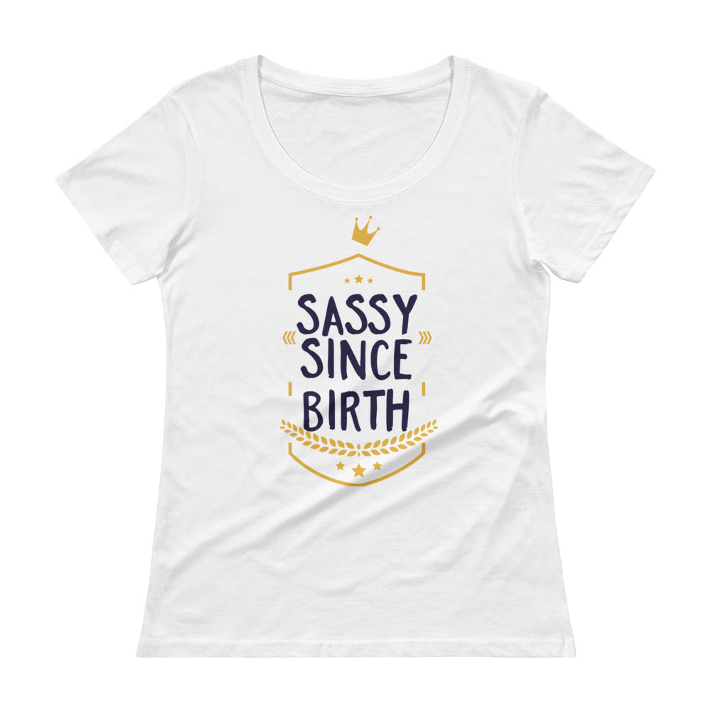 Sassy Since Birth - Teeznmo