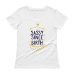Sassy Since Birth - Teeznmo