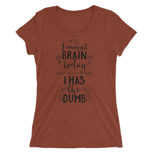 I can't Brain today, I has the Dumb - Teeznmo