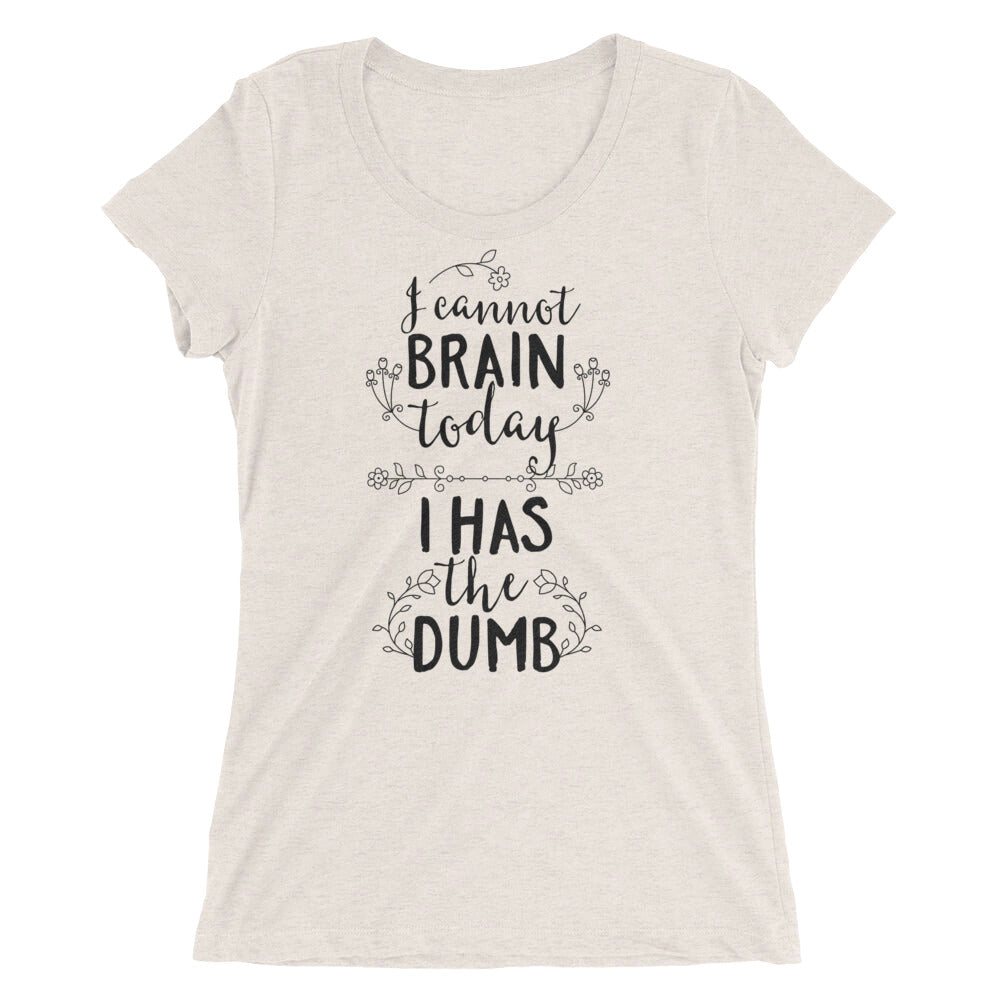 I can't Brain today, I has the Dumb - Teeznmo