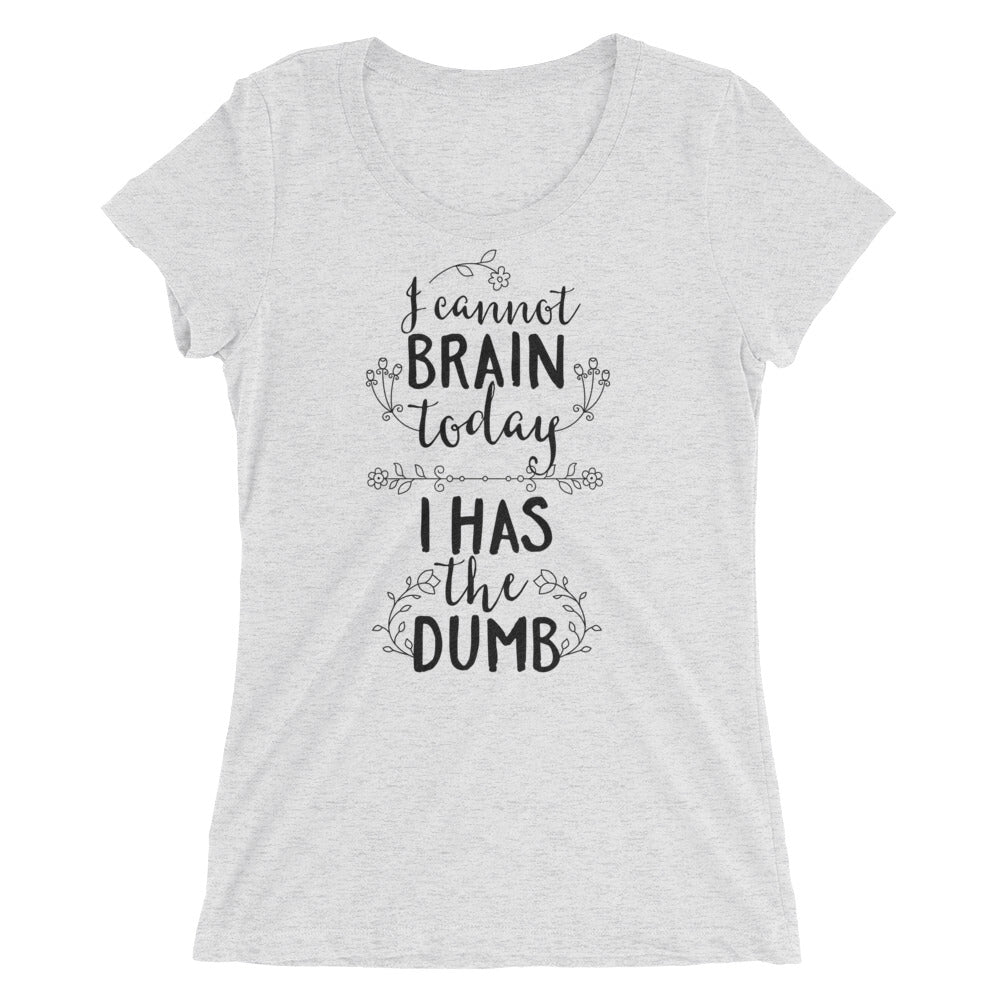 I can't Brain today, I has the Dumb - Teeznmo