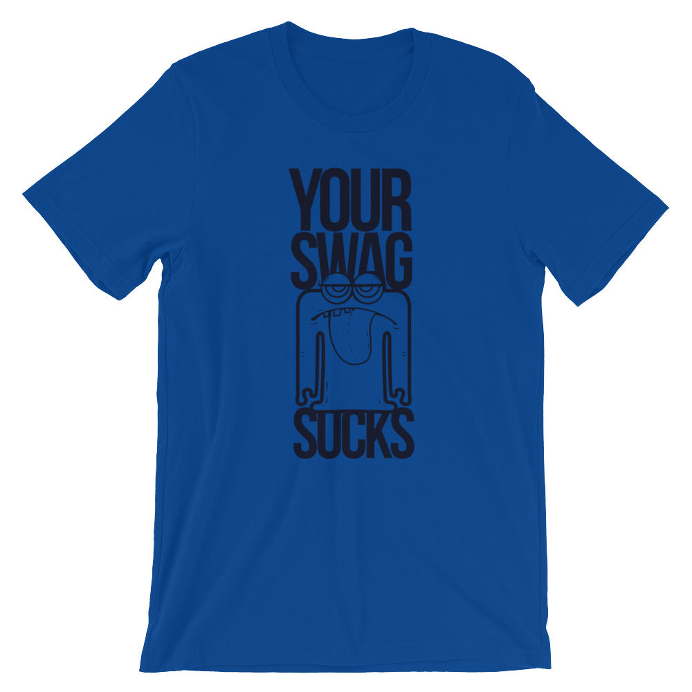 Your Swag Sucks - Teeznmo