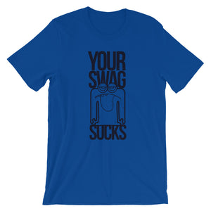 Your Swag Sucks - Teeznmo