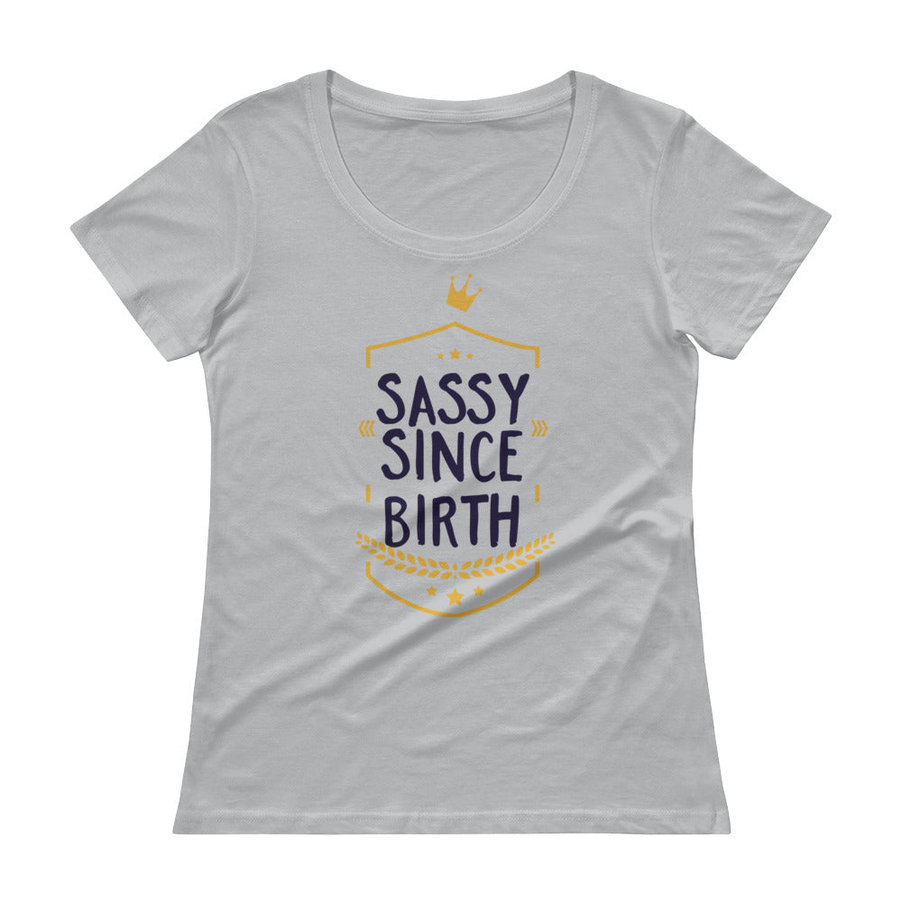 Sassy Since Birth - Teeznmo