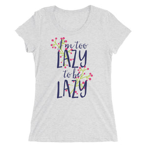I'm too lazy to be lazy - Teeznmo