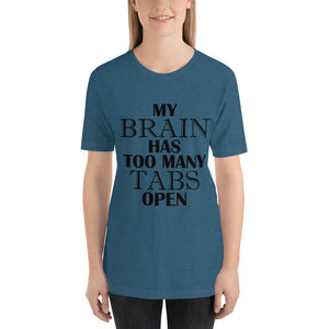 My brain has too many tabs open - Teeznmo