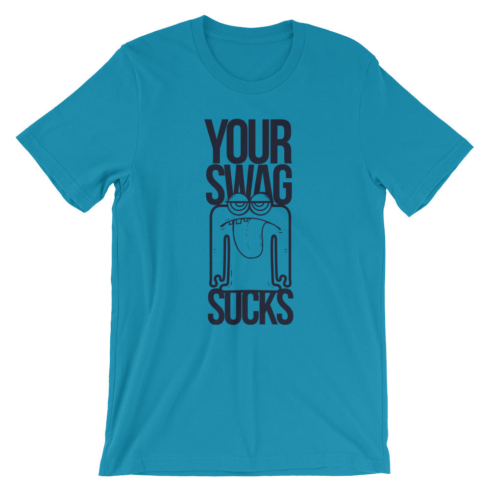 Your Swag Sucks - Teeznmo