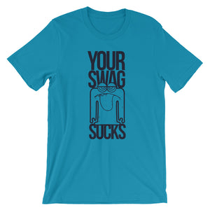 Your Swag Sucks - Teeznmo