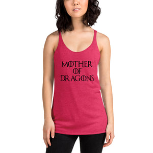 Mother of Dragons Racerback Tank - Teeznmo