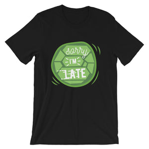 Sorry I'm late - Teeznmo