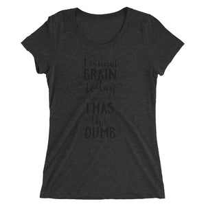 I can't Brain today, I has the Dumb - Teeznmo
