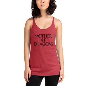 Mother of Dragons Racerback Tank - Teeznmo