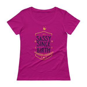 Sassy Since Birth - Teeznmo