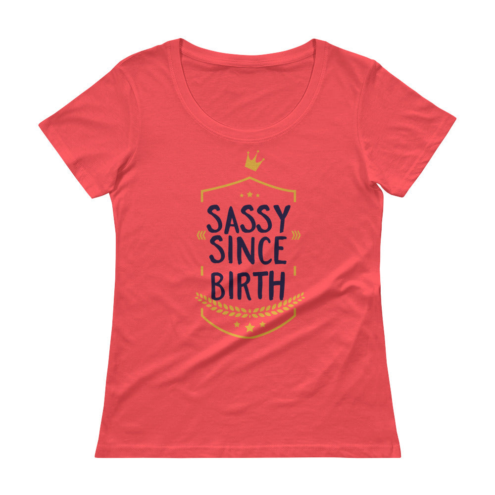 Sassy Since Birth - Teeznmo