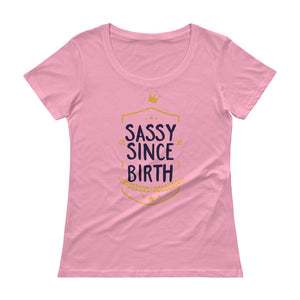 Sassy Since Birth - Teeznmo