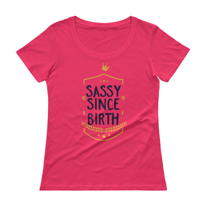 Sassy Since Birth - Teeznmo