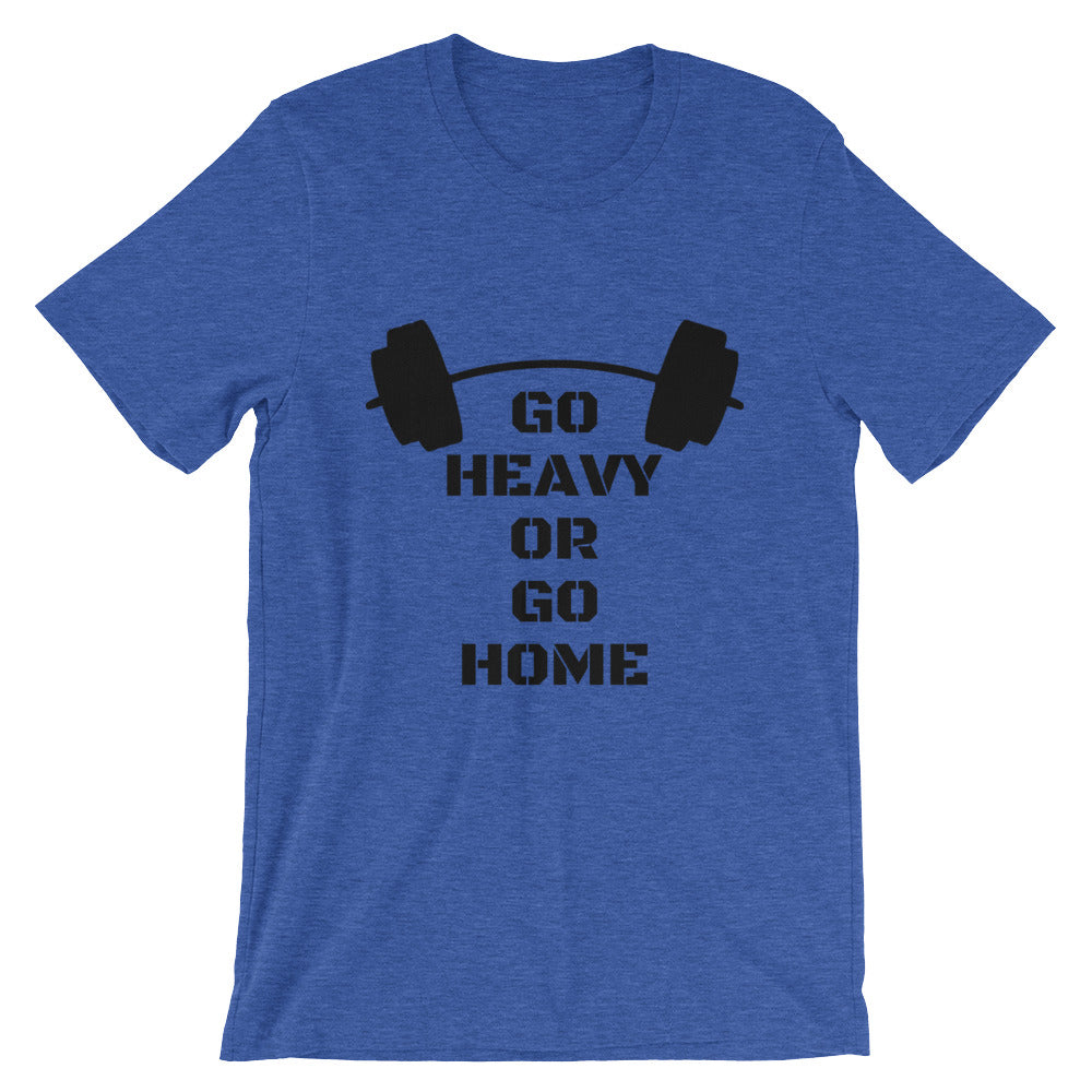 Go Heavy or go Home - Teeznmo