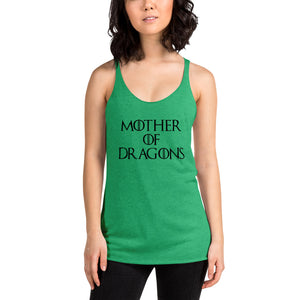 Mother of Dragons Racerback Tank - Teeznmo
