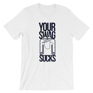 Your Swag Sucks - Teeznmo