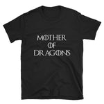 Mother of Dragons - Teeznmo