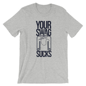 Your Swag Sucks - Teeznmo