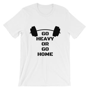 Go Heavy or go Home - Teeznmo