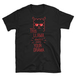 This Lama doesn't want your drama - Teeznmo