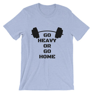 Go Heavy or go Home - Teeznmo